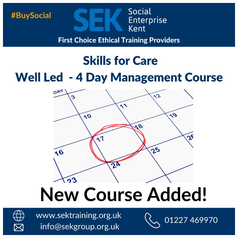 New Skills for Care Well Led course date added news item at Social Enterprise Kent CIC